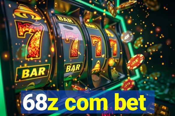 68z com bet